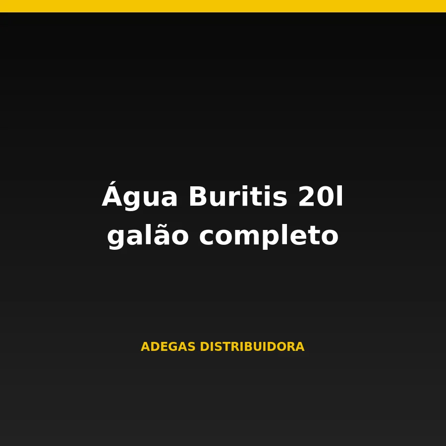 Água Buritis 20l galão completo