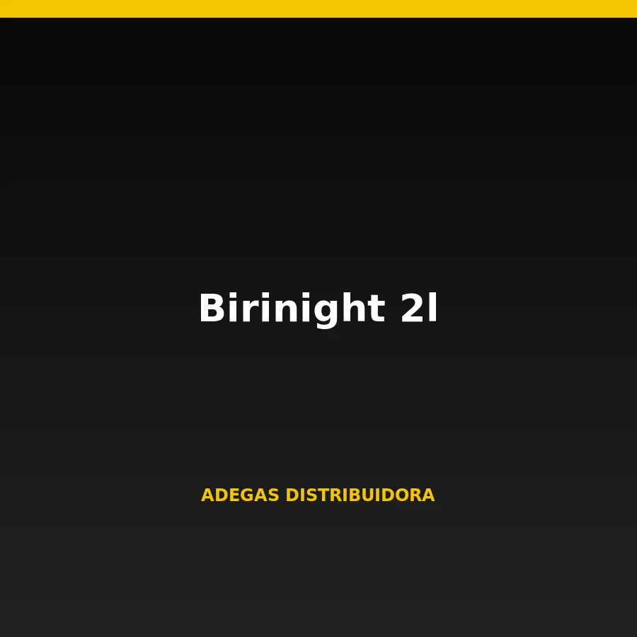 Birinight 2l