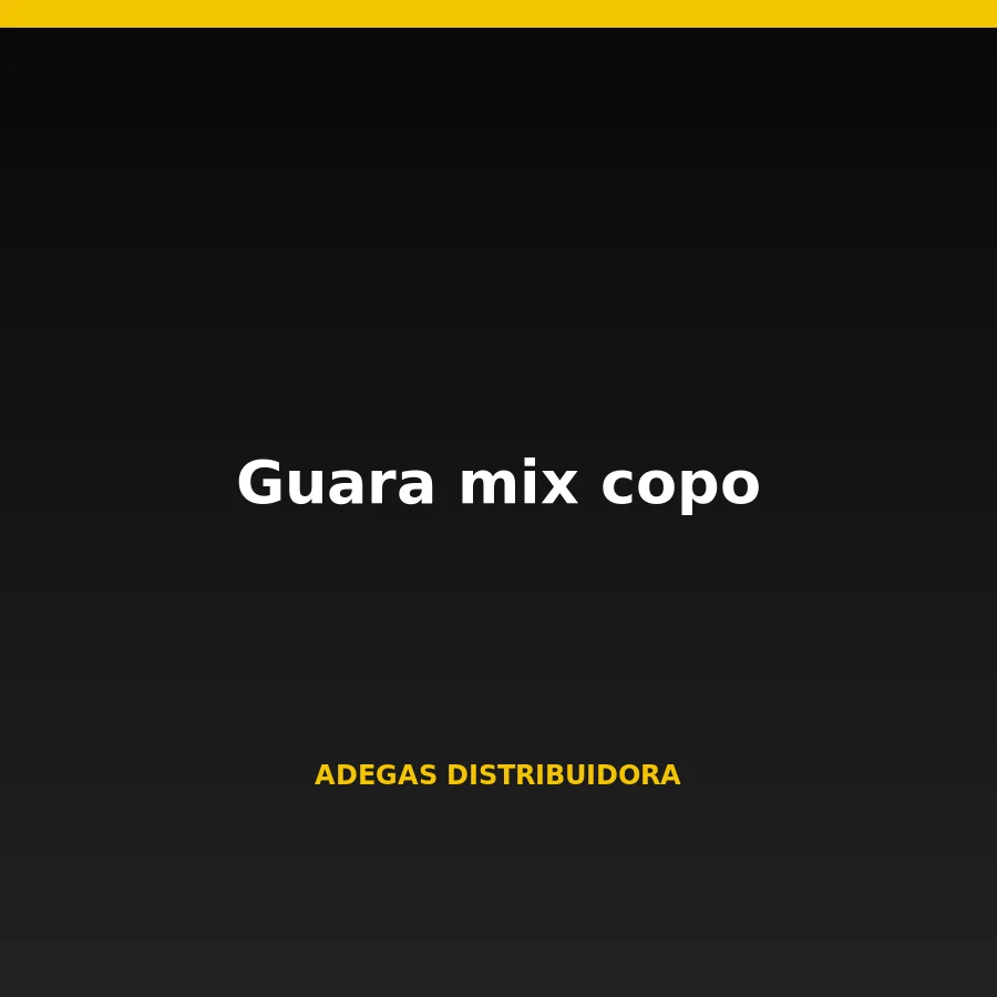 Guara mix copo